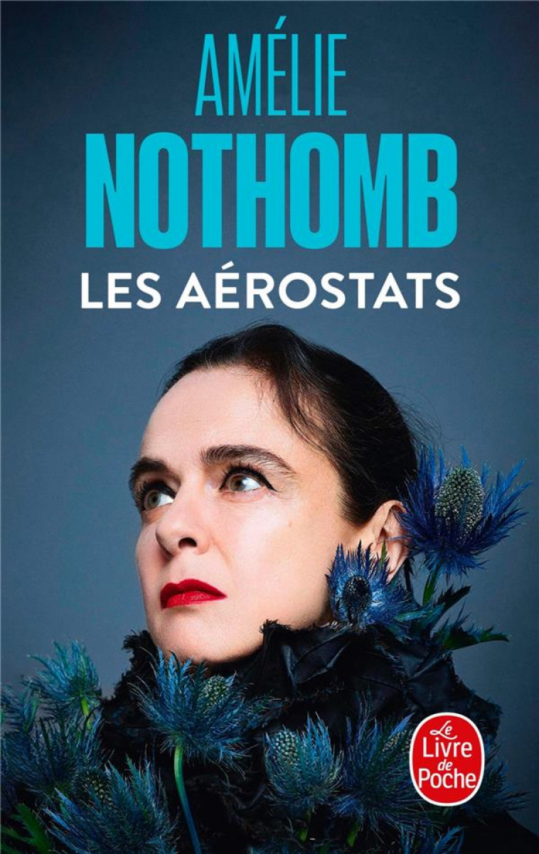 LES AEROSTATS - NOTHOMB AMELIE - LGF/Livre de Poche