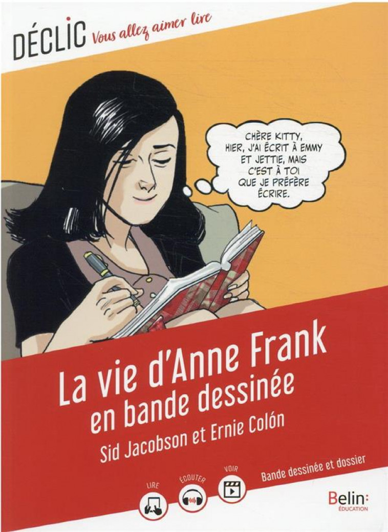 LA VIE D'ANNE FRANK EN BANDE DESSINEE - PRABEL-GUIGNARD C. - BELIN
