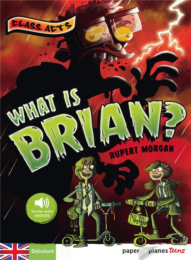WHAT IS BRIAN ? - LIVRE + MP3 - MORGAN RUPERT - Didier