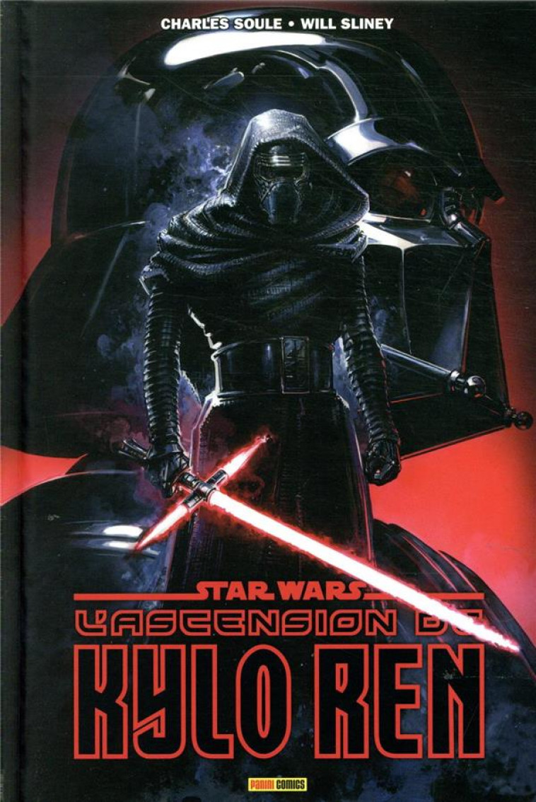 STAR WARS : L'ASCENSION DE KYLO REN - SOULE/SLINEY - PANINI COM MAG