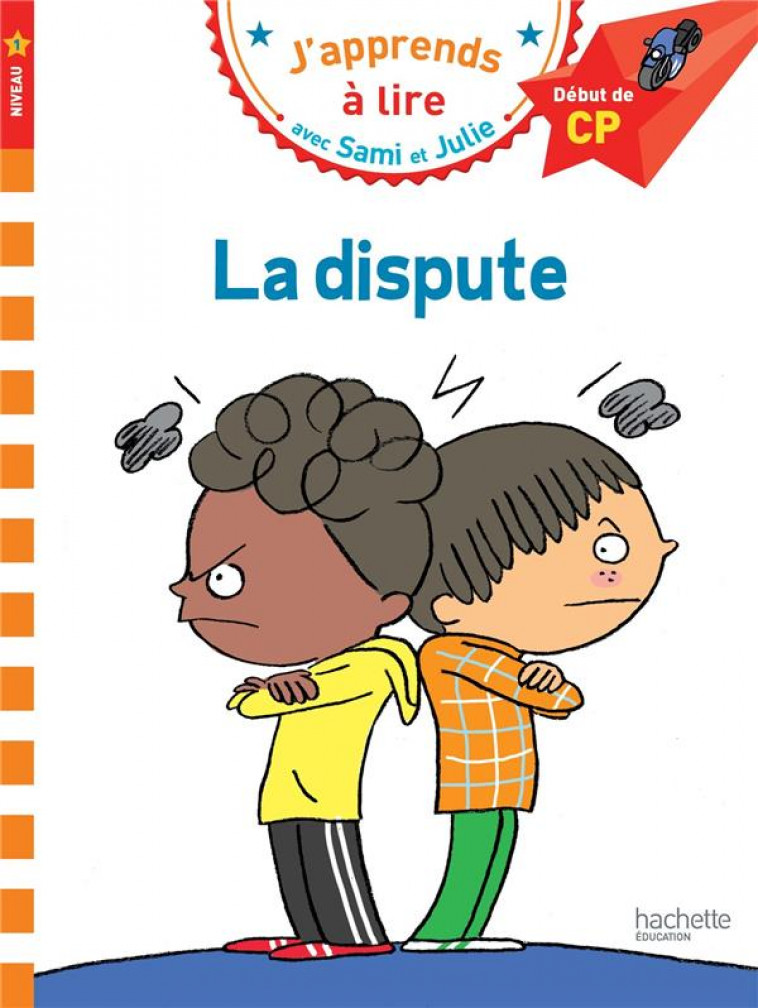 SAMI ET JULIE CP NIVEAU 1 LA DISPUTE - MASSONAUD/BONTE - Hachette Education
