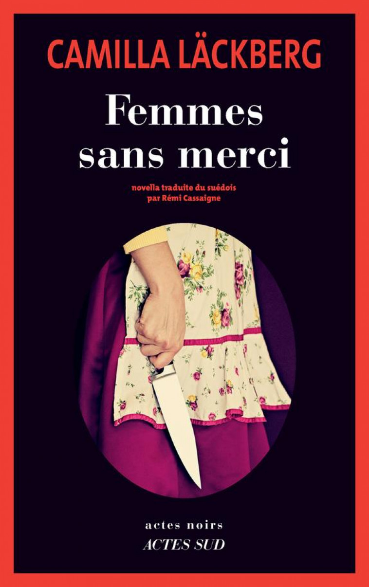 FEMMES SANS MERCI - LACKBERG CAMILLA - ACTES SUD