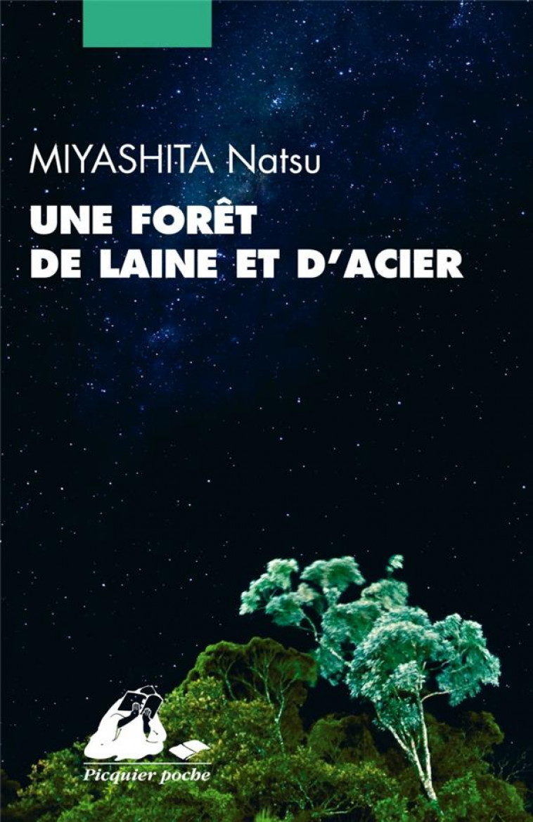 UNE FORET DE LAINE ET D'ACIER - MIYASHITA NATSU - PICQUIER