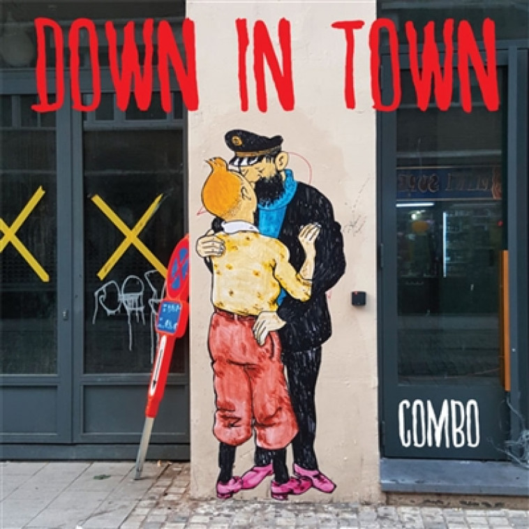 DOWN IN TOWN - QUAND ON ARRIVE EN VILLE... - COMBO - Omniscience