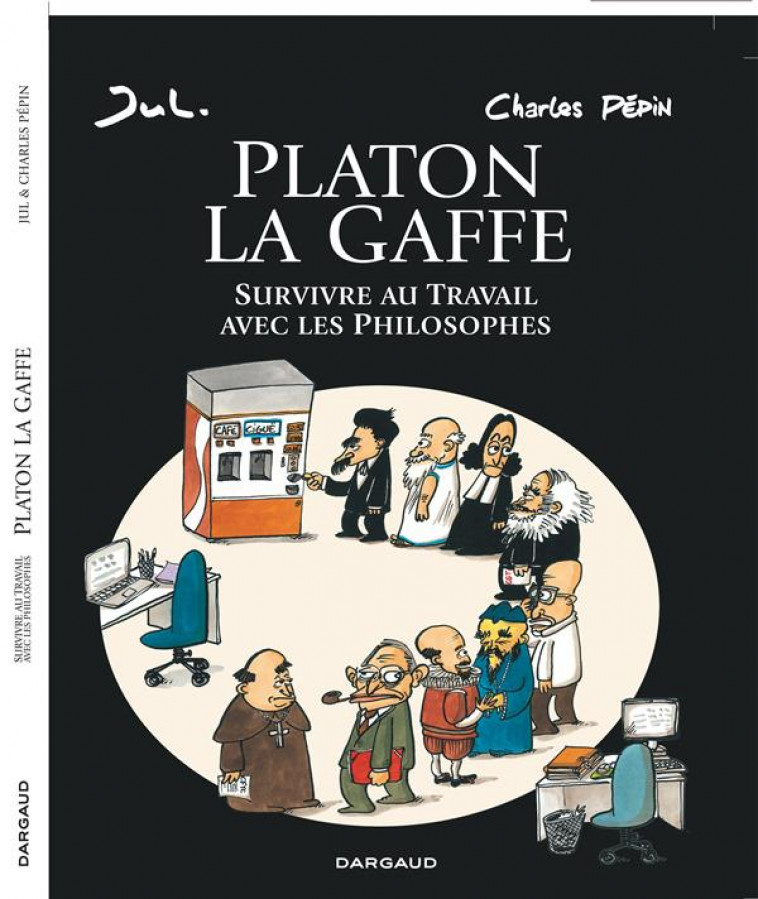 PLATON LA GAFFE - TOME 0 - PLATON LA GAFFE - PEPIN CHARLES/JUL - Dargaud