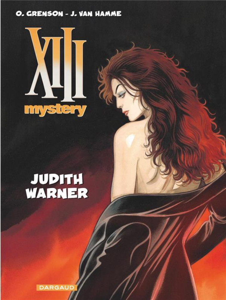 XIII MYSTERY - TOME 13 - JUDITH WARNER - VAN HAMME JEAN - DARGAUD