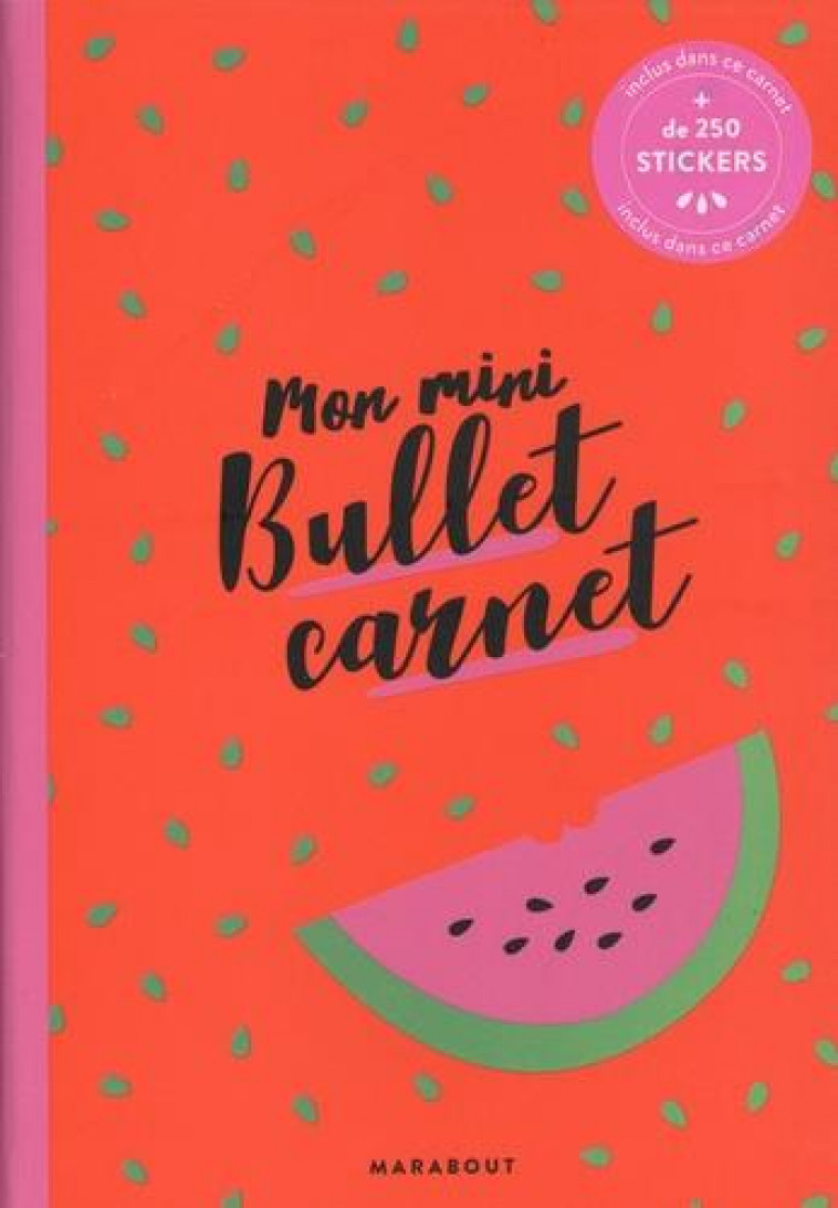 MON MINI BULLET CARNET - INCLUS 200 STICKERS - XXX - MARABOUT