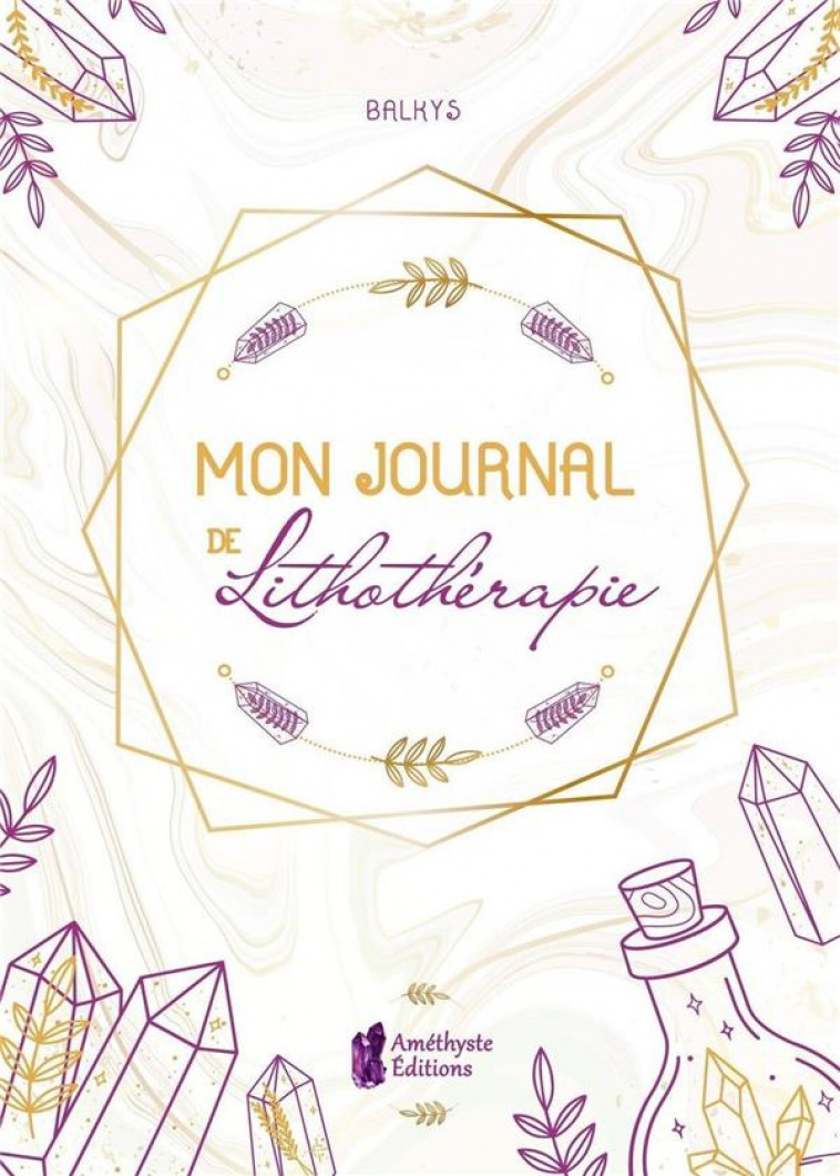 MON JOURNAL DE LITHOTHERAPIE - BALKYS - JATB