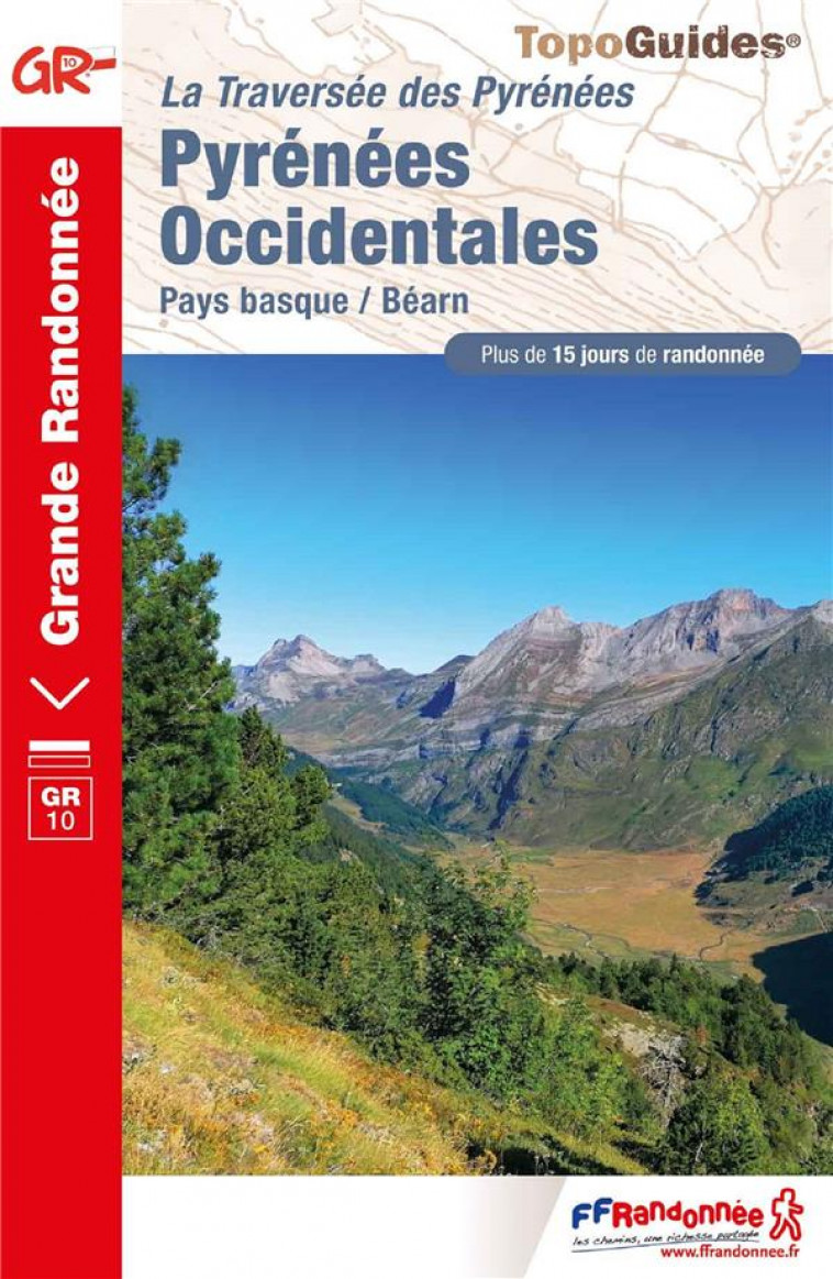 PYRENEES OCCIDENTALES - LA TRAVERSEE DES PYRENEES : PAYS BASQUE / BEARN - COLLECTIF - FFRP