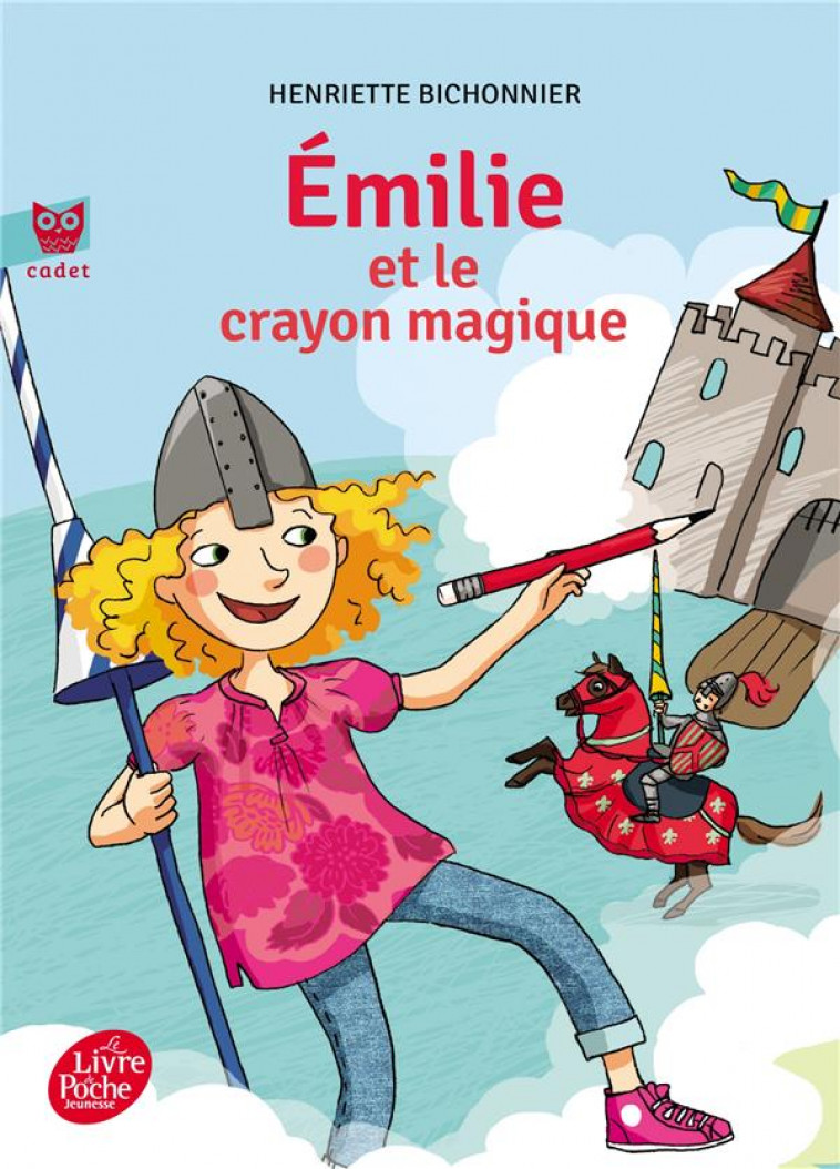 EMILIE ET LE CRAYON MAGIQUE - COLLECTION CADET - BICHONNIER/DELVAUX - Le Livre de poche jeunesse