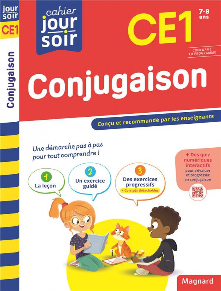 CONJUGAISON CE1 - CAHIER JOUR SOIR - CONCU ET RECOMMANDE PAR LES ENSEIGNANTS - SEMENADISSE BERNARD - MAGNARD