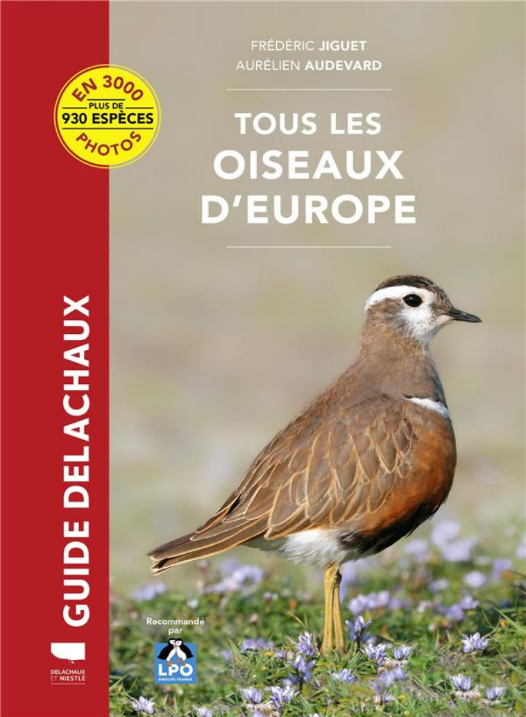 TOUS LES OISEAUX D'EUROPE - AUDEVARD/JIGUET - DELACHAUX