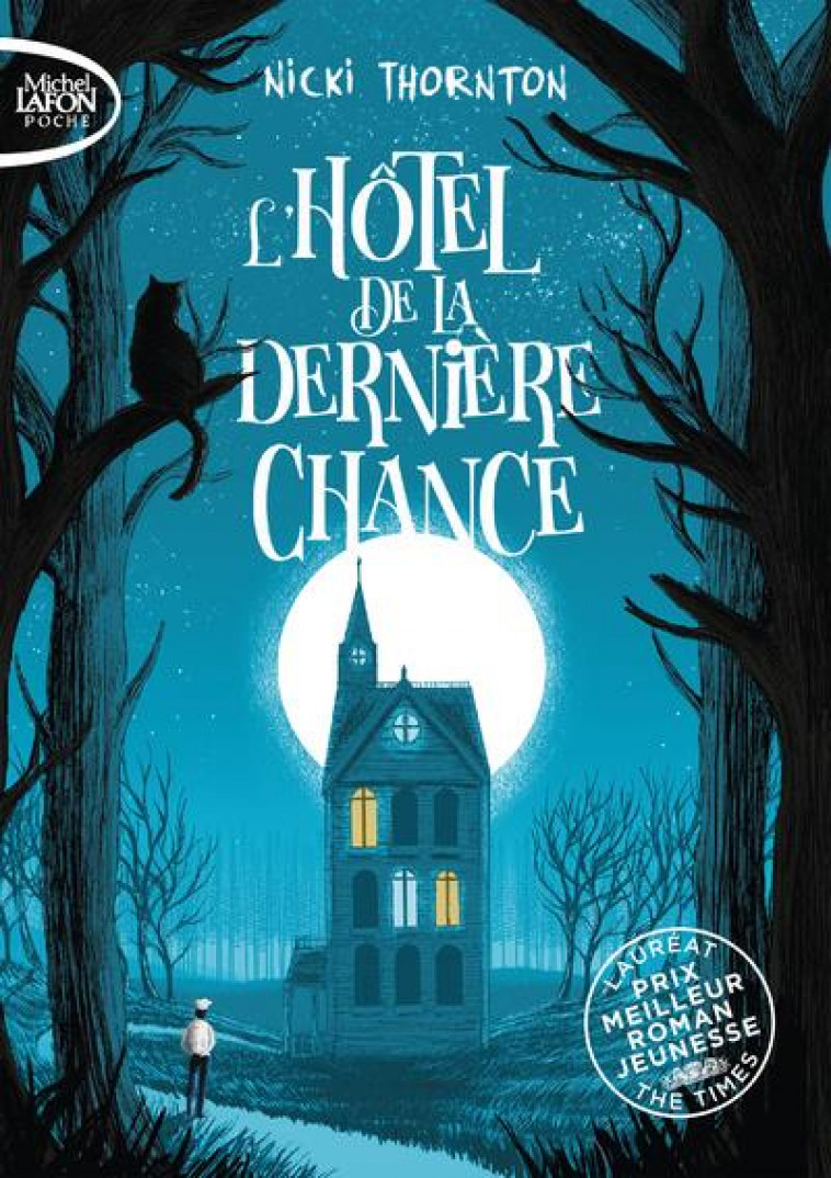 L'HOTEL DE LA DERNIERE CHANCE - TOME 1 - VOL01 - THORNTON NICKI - LAFON POCHE