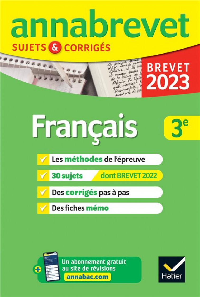 ANNALES DU BREVET ANNABREVET 2023 FRANCAIS 3E - METHODES DU BREVET & SUJETS CORRIGES - FORMOND/TAQUECHEL - HATIER SCOLAIRE
