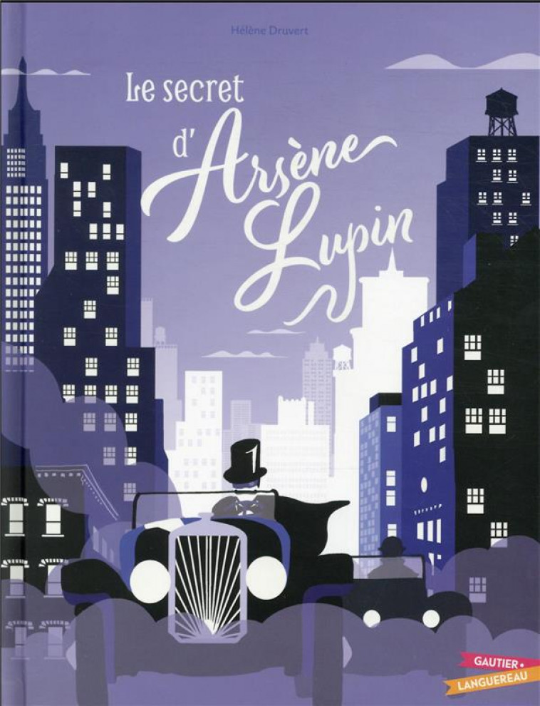 LE SECRET D'ARSENE LUPIN - DRUVERT HELENE - HACHETTE