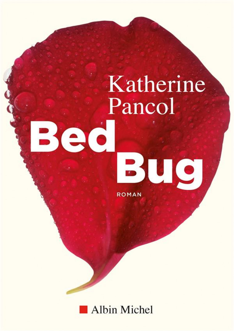 BED BUG - PANCOL KATHERINE - ALBIN MICHEL