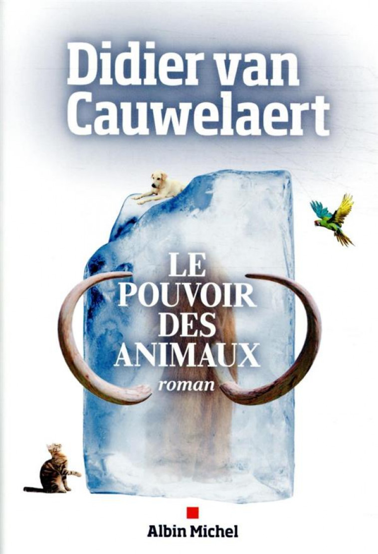 LE POUVOIR DES ANIMAUX - VAN CAUWELAERT D. - ALBIN MICHEL