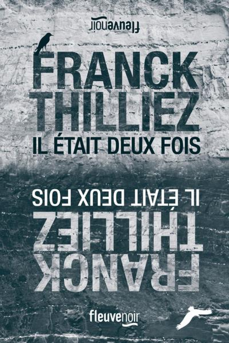 IL ETAIT DEUX FOIS - THILLIEZ FRANCK - FLEUVE NOIR