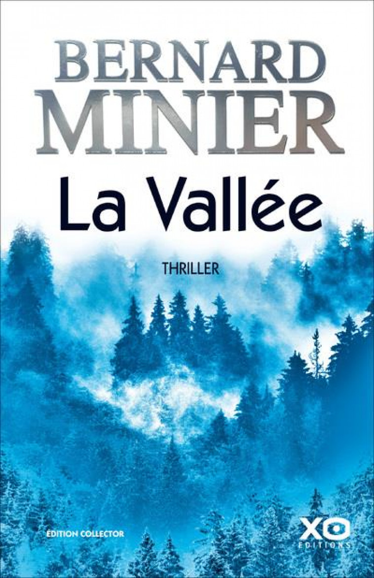 LA VALLEE - MINIER BERNARD - XO