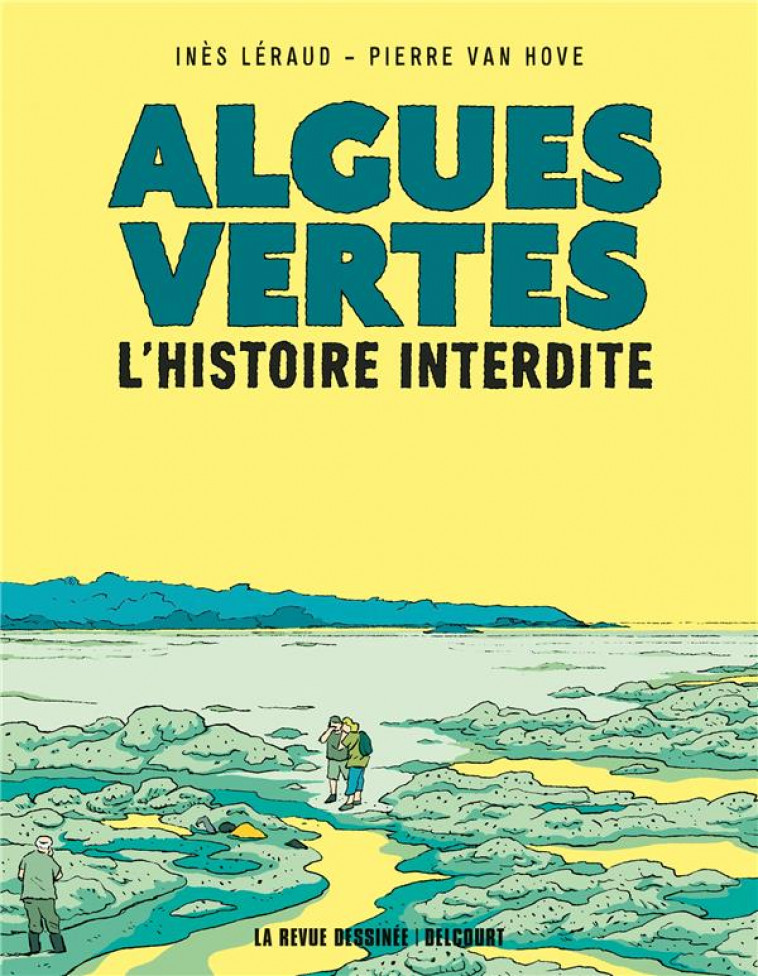 ALGUES VERTES, L'HISTOIRE INTERDITE - VAN HOVE/LERAUD - DELCOURT