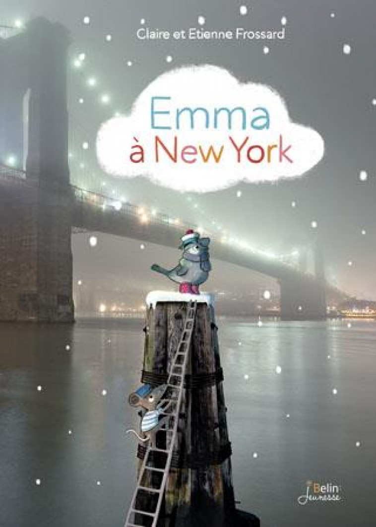 EMMA A NEW YORK - FROSSARD - Belin jeunesse