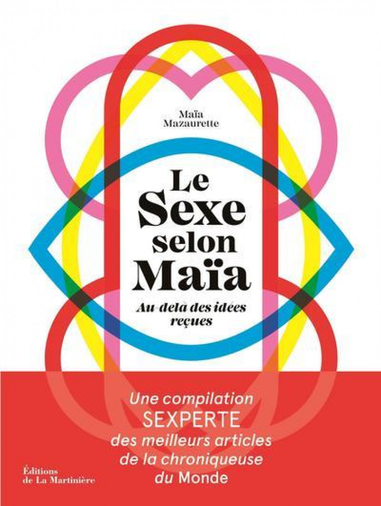 LE SEXE SELON MAIA - AU-DELA DES IDEES RECUES - MAZAURETTE/MOLAS - MARTINIERE BL