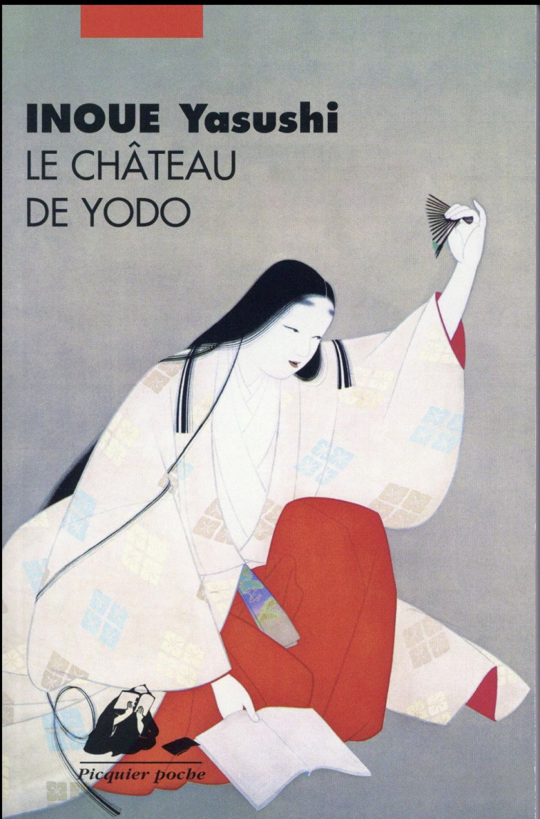 LE CHATEAU DE YODO - INOUE YASUSHI - P. Picquier