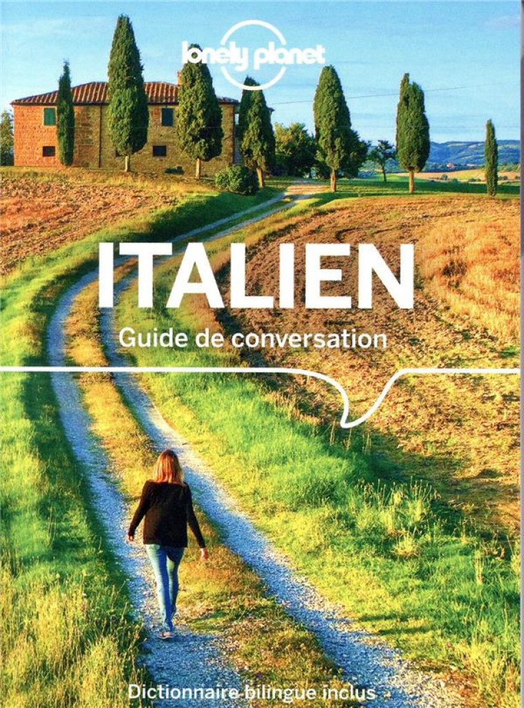 GUIDE DE CONVERSATION ITALIEN 11ED - LONELY PLANET FR - LONELY PLANET