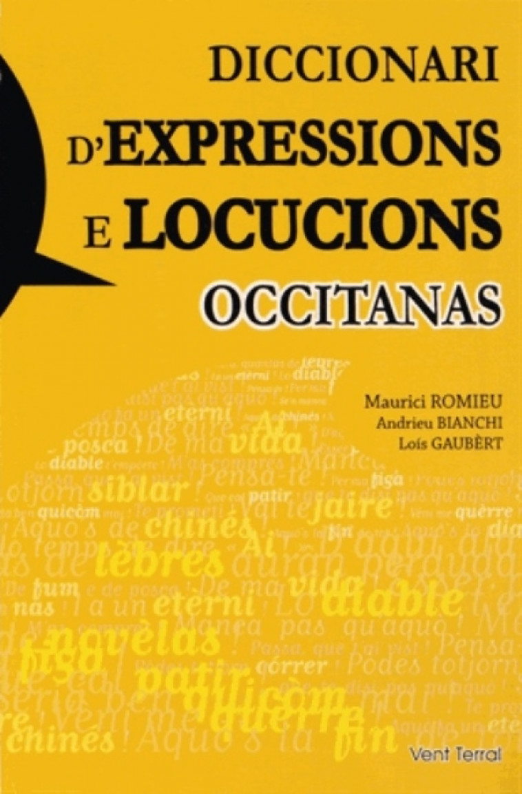 DICCIONARI D'EXPRESSIONS E LOCUCIONS OCCITANAS - ROMIEU MAURICI - Vent Terral