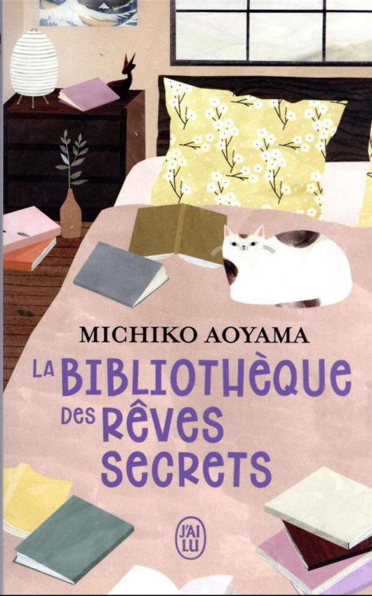 LA BIBLIOTHEQUE DES REVES SECRETS - AOYAMA MICHIKO - J'AI LU
