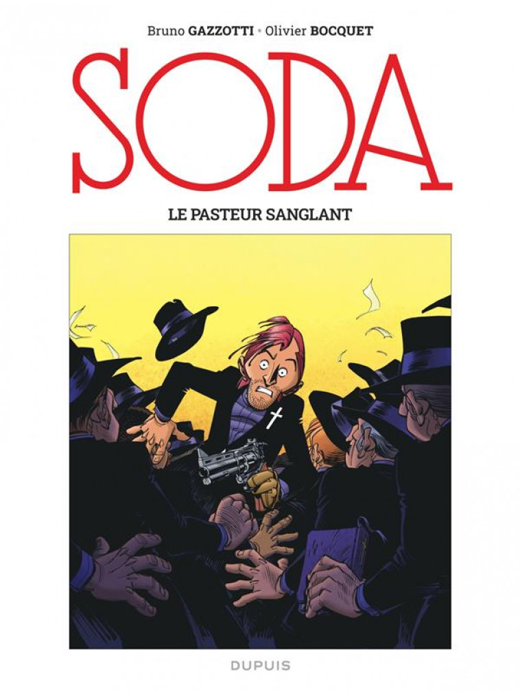 SODA 2023 - T13 - SODA (EDITION 2023) - LE PASTEUR SANGLANT - BOCQUET OLIVIER - DUPUIS