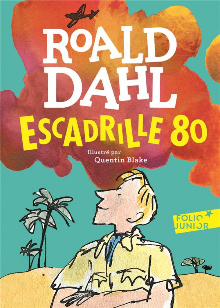 ESCADRILLE 80 - DAHL ROALD - Gallimard-Jeunesse