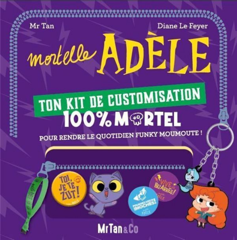 MORTELLE ADELE - KIT DE CUSTOMISATION - MR TAN/LE FEYER - NC