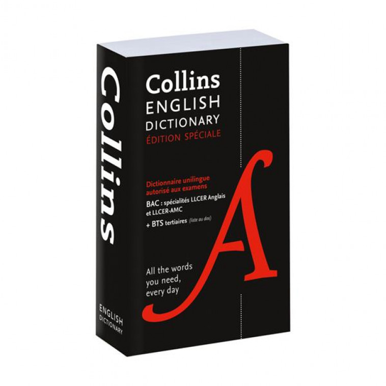 DICTIONNAIRE ANGLAIS UNILINGUE COLLINS : AUTORISE AU BAC (LLCER ANGLAIS ET AMC) + BTS TERTIAIRES - COLLECTIF - LE ROBERT