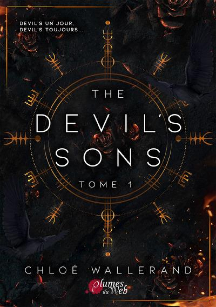 THE DEVIL-S SONS - TOME 1 - WALLERAND CHLOE - PLUMES DU WEB