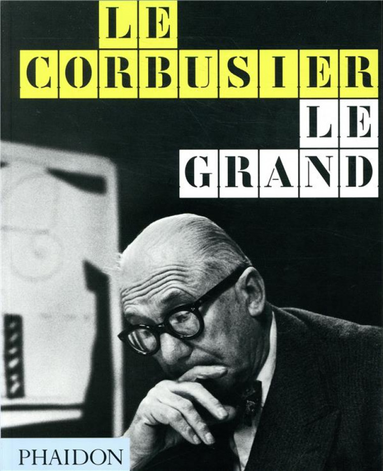 LE CORBUSIER LE GRAND - FORMAT MIDI - COHEN JEAN-LOUIS - NC