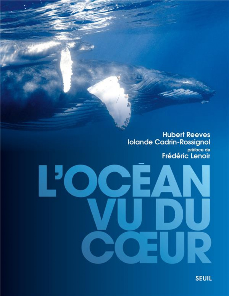L-OCEAN VU DU COEUR - CADRIN-ROSSIGNOL - SEUIL
