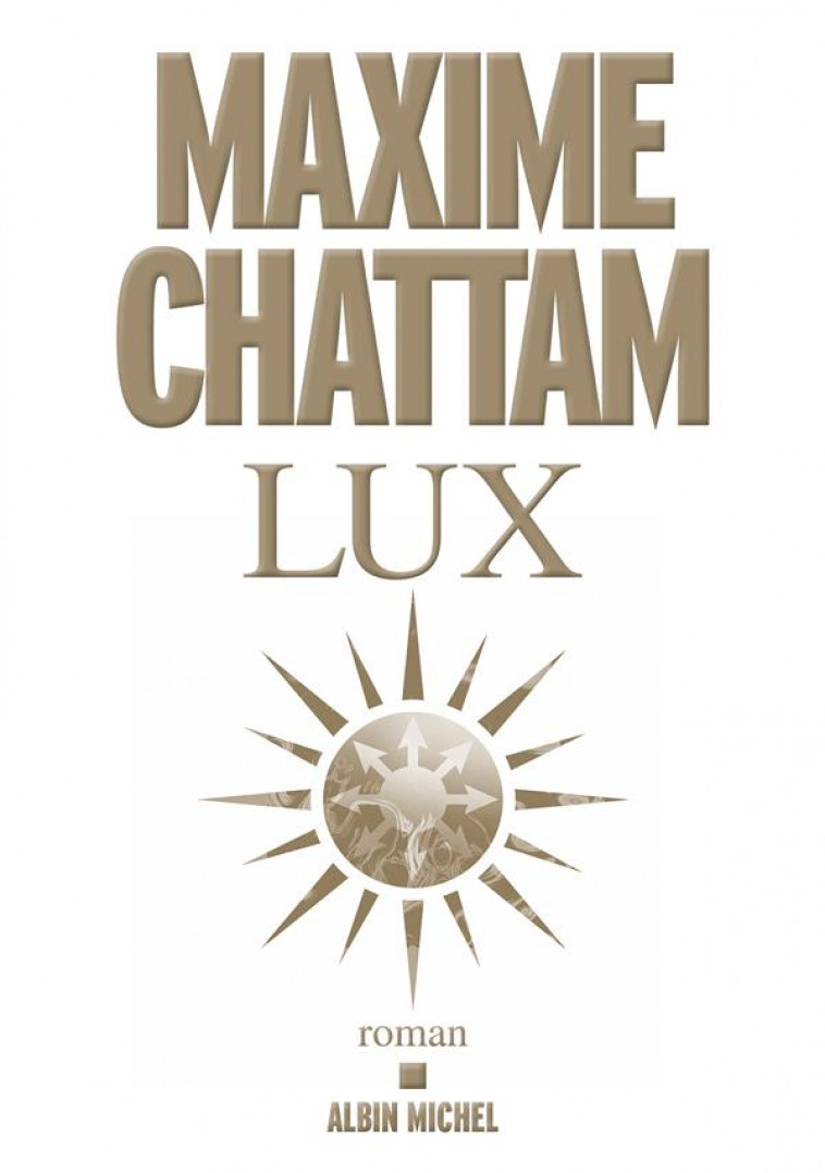 LUX - CHATTAM MAXIME - ALBIN MICHEL