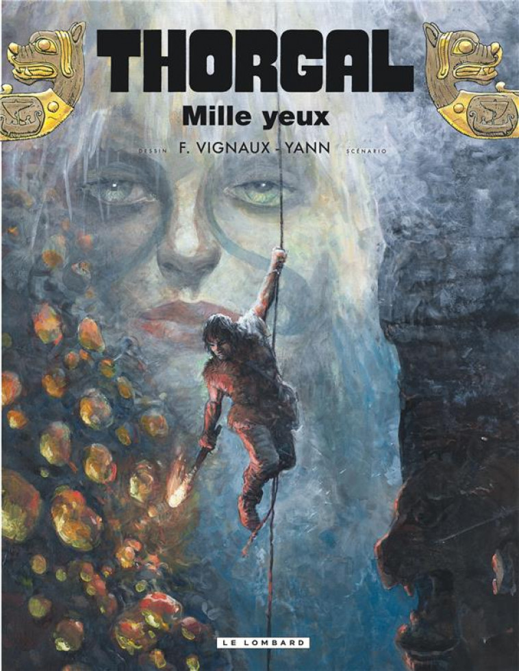 THORGAL - TOME 41 - MILLE YEUX - YANN/VIGNAUX FRED - LOMBARD