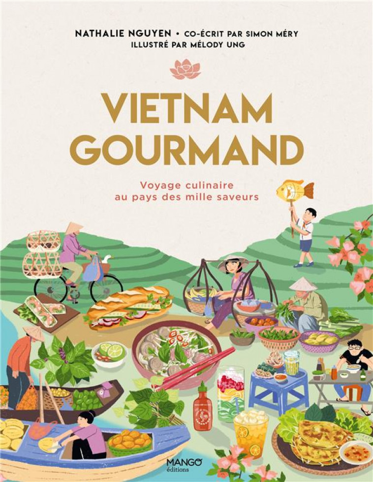 VIETNAM GOURMAND - NGUYEN/UNG - MANGO