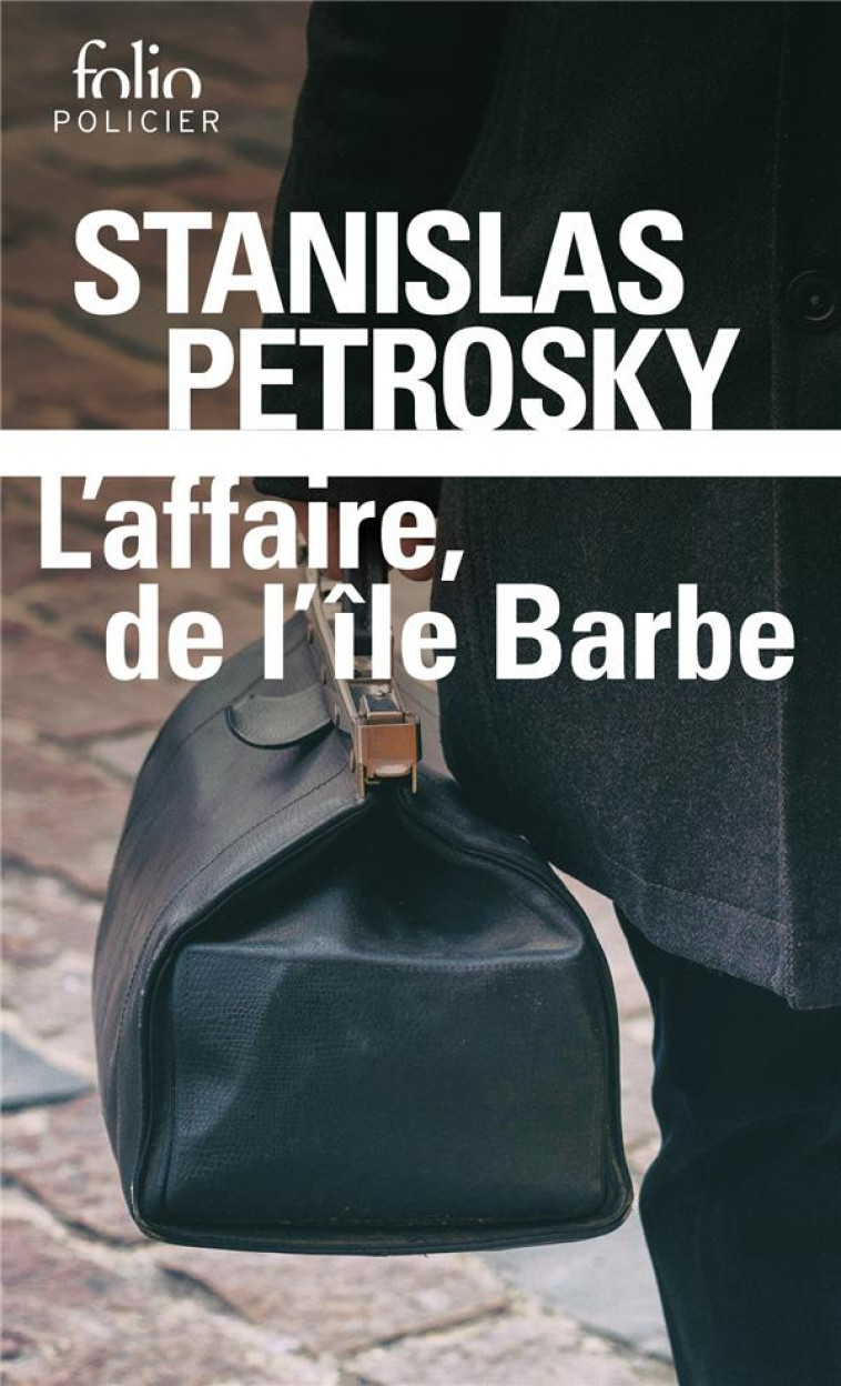 L-AFFAIRE DE L-ILE BARBE - PETROSKY STANISLAS - GALLIMARD