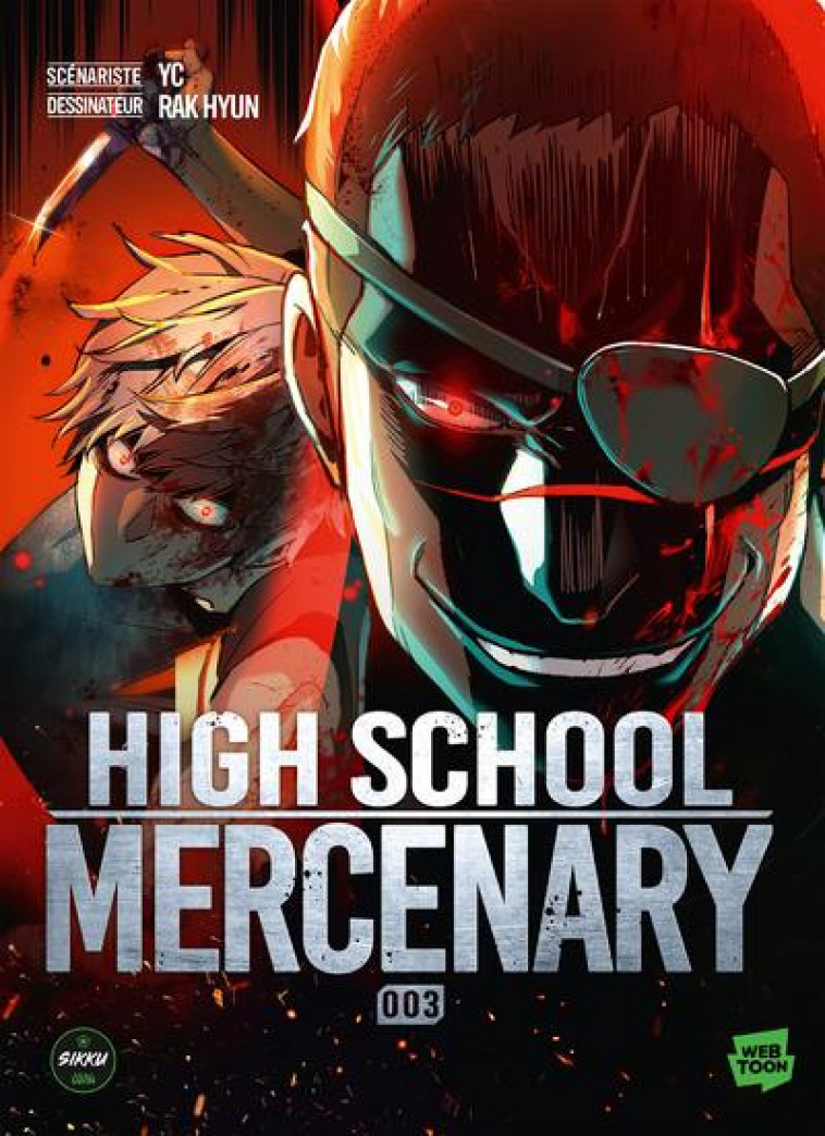 HIGH SCHOOL MERCENARY - TOME 3 - YC/HYUN - MICHEL LAFON