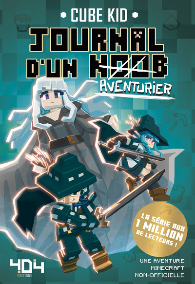 Journal d'un Noob (aventurier) - Tome 7 - Cube Kid Cube Kid, Franck Agathe, Saboten Saboten - 404 EDITIONS