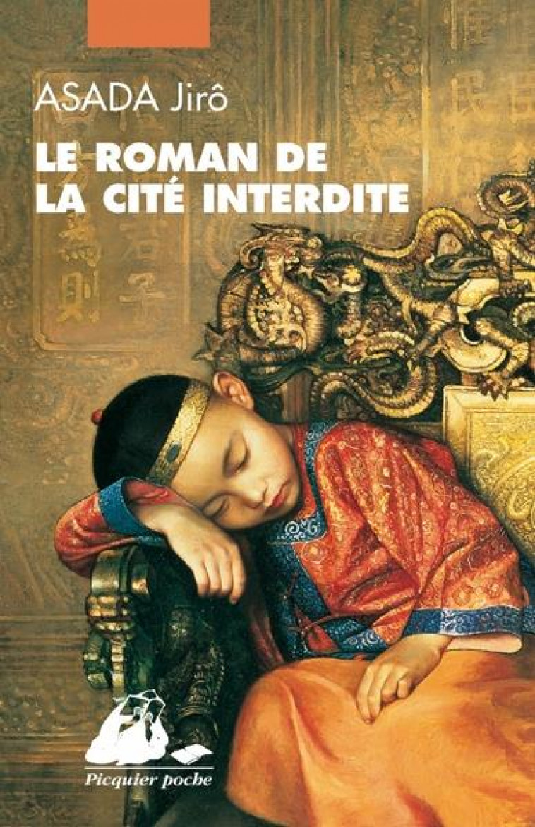 LE ROMAN DE LA CITE INTERDITE - INTEGRAL - ASADA JIRO - PICQUIER