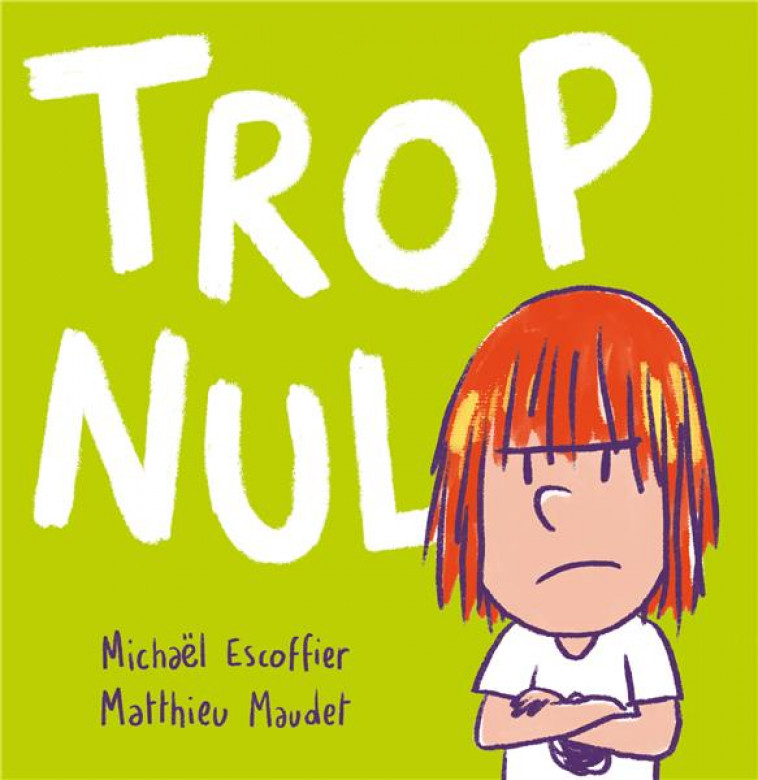 TROP NUL - MAUDET/ESCOFFIER - EDL