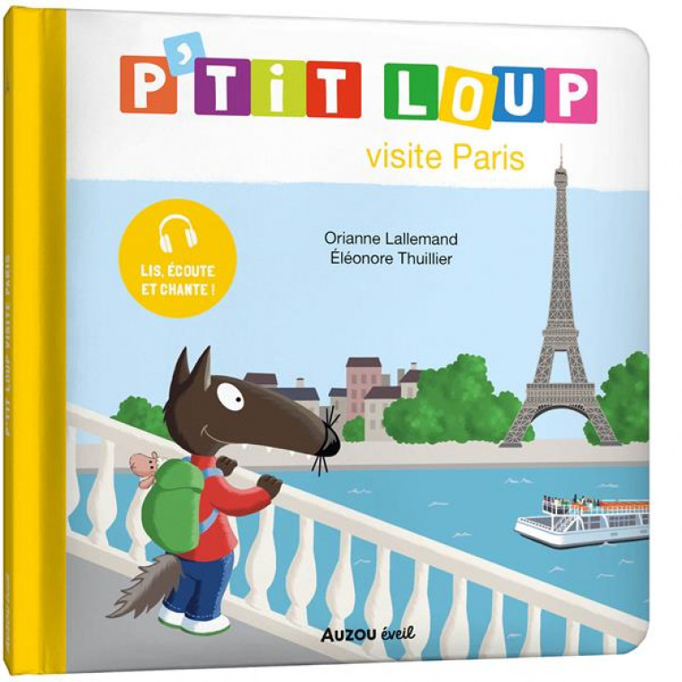 P-TIT LOUP VISITE PARIS - LALLEMAND/THUILLIER - PHILIPPE AUZOU