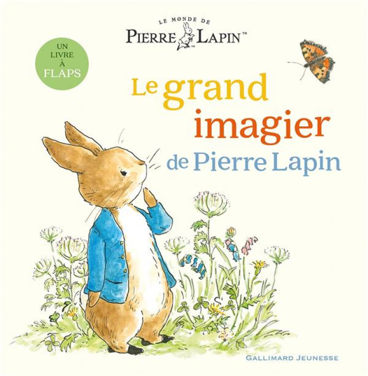 LE MONDE DE PIERRE LAPIN - LE GRAND IMAGIER DE PIERRE LAPIN - POTTER/TAYLOR - GALLIMARD