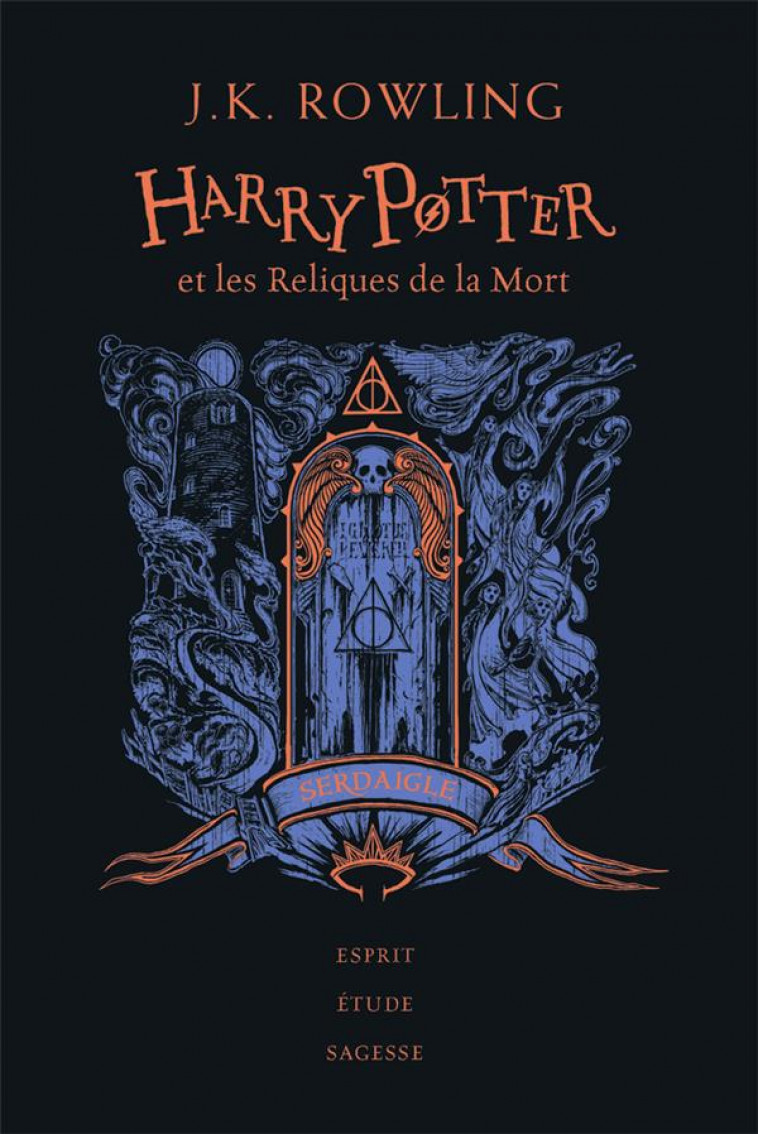 HARRY POTTER - VII - HARRY POTTER ET LES RELIQUES DE LA MORT - SERDAIGLE - ROWLING/PINFOLD - GALLIMARD