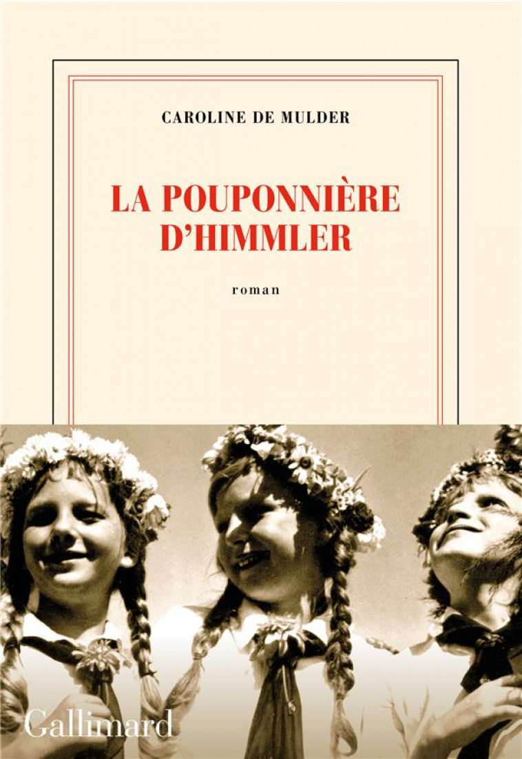 LA POUPONNIERE D-HIMMLER - MULDER CAROLINE DE - GALLIMARD