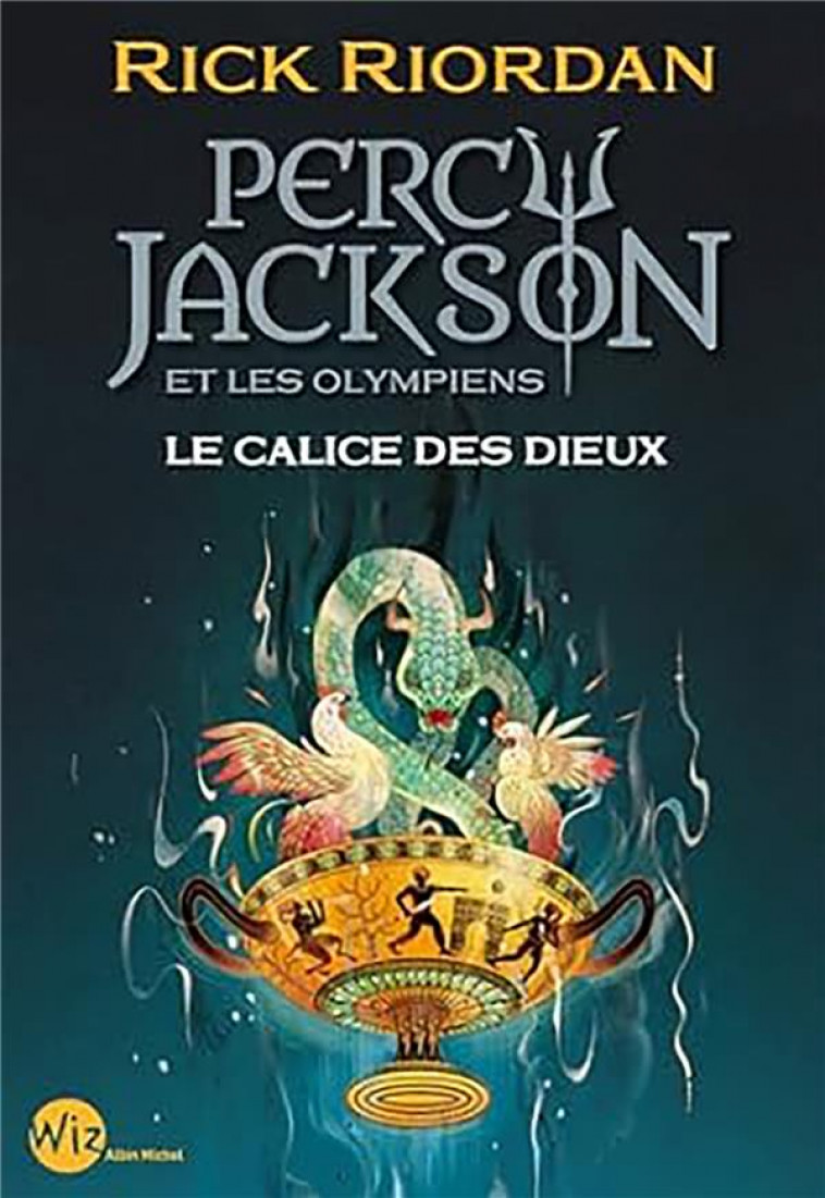 PERCY JACKSON ET LES OLYMPIENS - LE CALICE DES DIEUX - RIORDAN - ALBIN MICHEL
